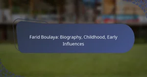 Farid Boulaya: Biography, Childhood, Early Influences