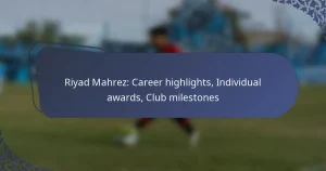 Riyad Mahrez: Career highlights, Individual awards, Club milestones